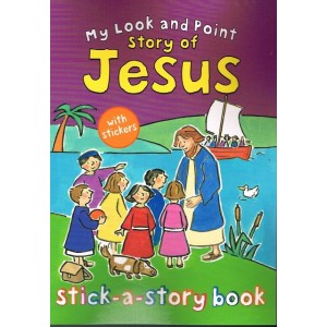My Look And Point Story Of Jesus by Christina Goodings